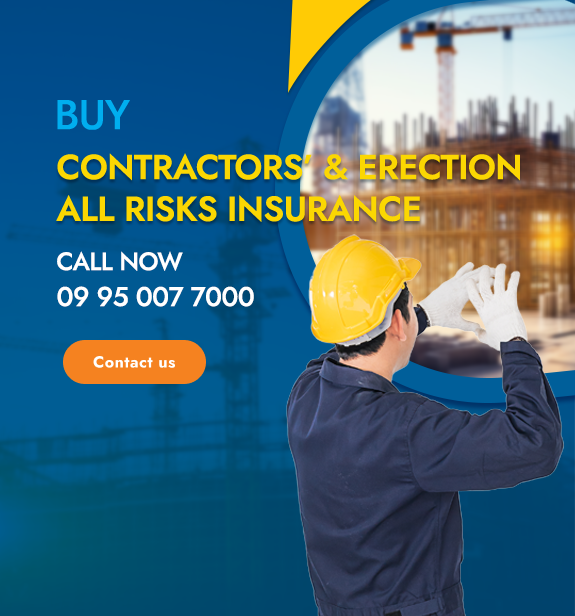 contractors’ all risks/ erection all risks insurance myanmar